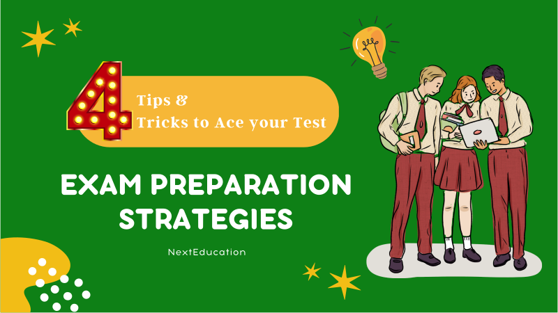 Exam Preparation Strategies 2023: 4 Tips and Tricks to Ace your Test